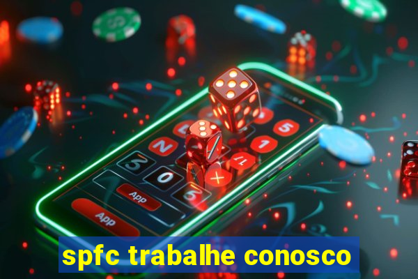 spfc trabalhe conosco